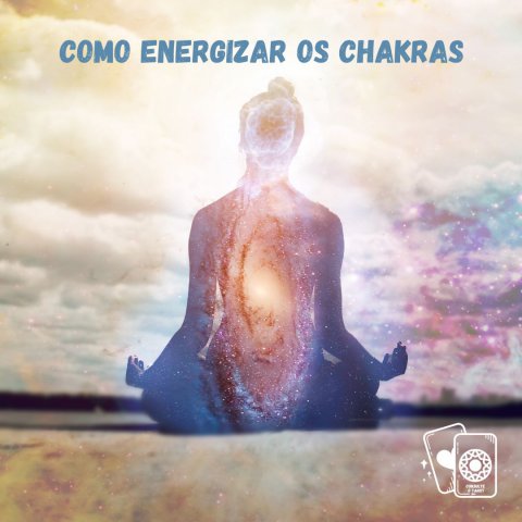 Como Energizar os Chacras!