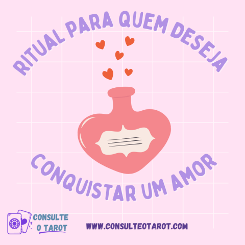 Ritual para quem deseja conquistar um amor