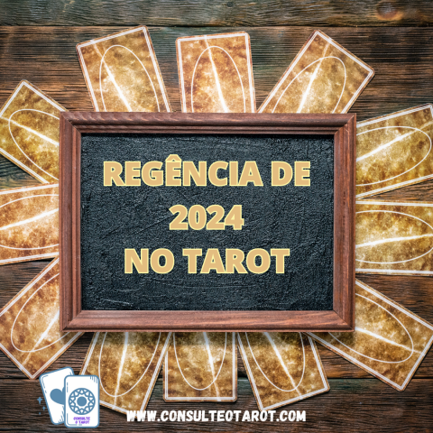 Regncia de 2024 no Tarot